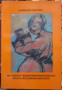 Na rubieży środkowoeuropejskiego świata wczesnorolniczego, Stanisław Kukawka