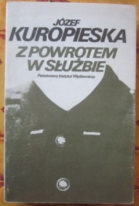 Z powrotem w służbie, Józef Kuropieska