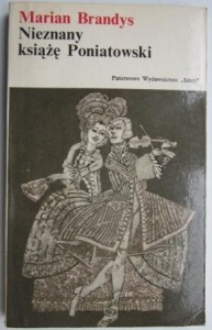Nieznany książę Poniatowski, Marian Brandys