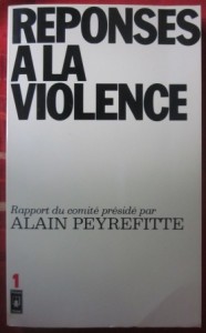 Reponses a la violenes, Alain Peyrefitte