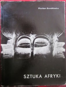 Sztuka Afryki w zbiorach polskich, Wacław Korabiewicz