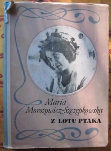 Z lotu ptaka. Wspomnienia, Maria Morozowicz-Szczepkowska