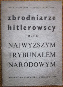 Zbrodniarze hitlerowscy przed najwyższym trybunałem narodowym