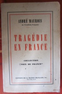 Tragedie en France, Andre Maurois