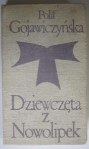 Dziewczęta z Nowolipek, Pola Gojawiczyńska