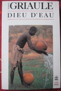 Dieu d'eaux, Marcel Griaule