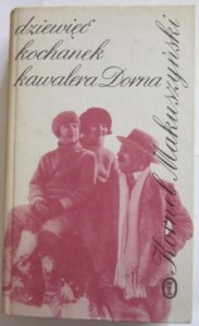 Dziewięć kochanek kawalera Dorna, Kornel Makuszyński