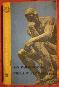 Niebo w płomieniach, Jan Parandowski