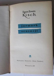 Jarmark sensacji, Egon Erwin Kisch