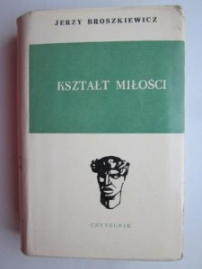 Kształt miłości, Jerzy Broszkiewicz