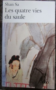 Les quatre vies du saule, Shan Sa