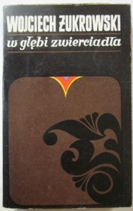 W głębi zwierciadła, Wojciech Żukrowski
