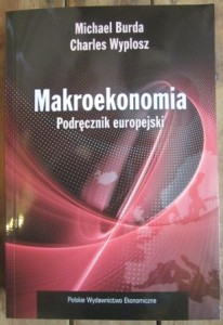 Makroekonomia. Podręcznik europejski, Michael Burda, Charles Wyplosz