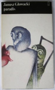Paradis, Janusz Głowacki