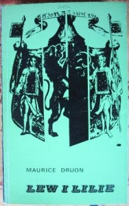 Lew i lilie, Maurice Druon