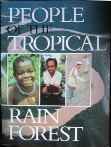 People of the tropical rain forest, Denslow, Padoch
