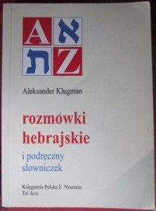 Rozmówki hebrajskie i podręczny słowniczek, Aleksander Klugman