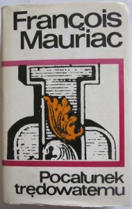 Pocałunek trędowatemu, Francois Mauriac