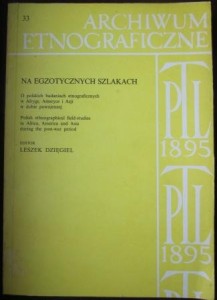 Na egzotycznych szlakach, Leszek Dzięgiel (wyd.)