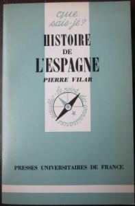 Histoire de l'Espagne, Pierre Vilar