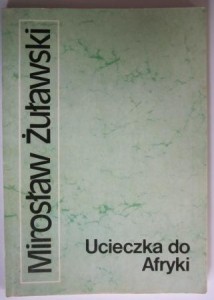 Ucieczka do Afryki, Mirosław Żuławski