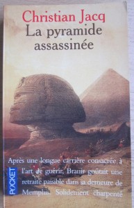La pyramide assassinée, Christian Jacq