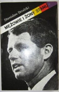 Mężowie i żony stanu, Stanisław Brodzki
