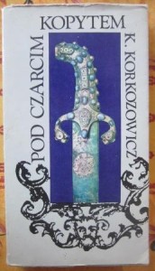 Pod Czarcim Kopytem, Kazimierz Korkozowicz