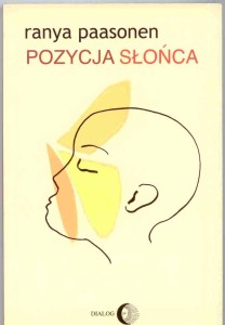 Pozycja słońca, Ranya Paasonen