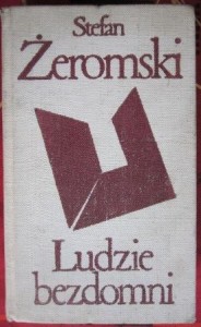 Ludzie bezdomni, Stefan Żeromski