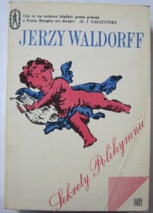 Sekrety polihymnii, Jerzy Waldorff