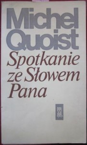 Spotkanie ze Słowem Pana, Michel Quoist