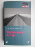 Fałszywy trop, Henning Mankell