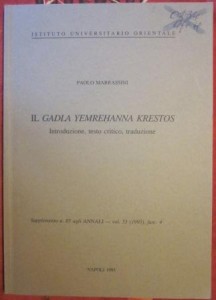 Il "gadla yemrehanna krestos". Inroduzione, testo critico, traduzione, Paolo Marrassini