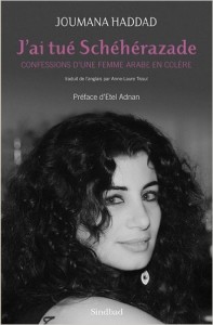 J'ai tué Schéhérazade, Joumana Haddad