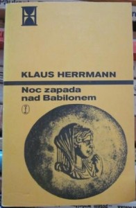 Noc zapada nad Babilonem, Klaus Herrmann
