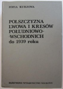 Polszczyzna Lwowa i Kresów południowo-wschodnich do roku 1939, Zofia Kurzowa